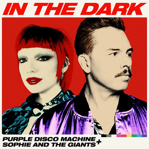 Purple Disco Machine, Sophie and the Giants - In the Dark [SWEATDS635DJ]